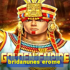 bridanunes erome